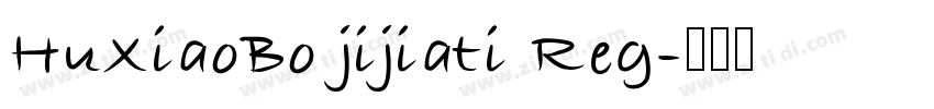 HuXiaoBo jijiati Reg字体转换